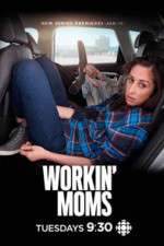 Watch Workin Moms Goojara