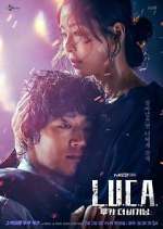Watch L.U.C.A.: The Beginning Goojara