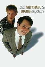 Watch The Mitchell and Webb Situation Goojara