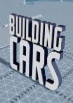 Watch Building Cars: Secrets of the Assembly Line Goojara