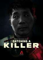 Watch Catching a Killer: The Hwaseong Murders Goojara