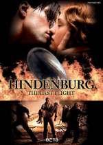 Watch Hindenburg: The Last Flight Goojara
