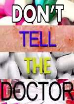 Watch Don't Tell the Doctor Goojara