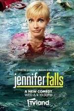 Watch Jennifer Falls Goojara