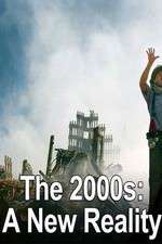 Watch The 2000s: A New Reality Goojara