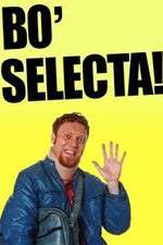 Watch Bo' Selecta Goojara