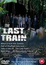 Watch The Last Train Goojara