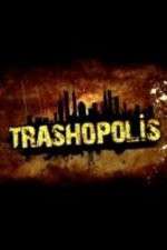 Watch Trashopolis Goojara