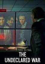 Watch The Undeclared War Goojara