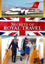 Watch Secrets of Royal Travel Goojara