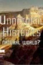 Watch Unnatural Histories (2011) Goojara