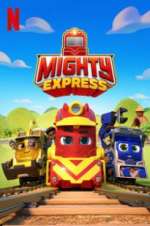 Watch Mighty Express Goojara