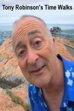 Watch Tony Robinsons Time Walks Goojara