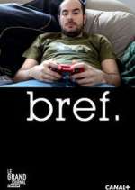 Watch Bref. Goojara