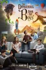 Watch The Dangerous Book for Boys Goojara