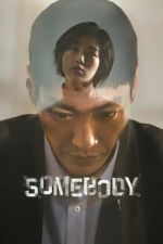 Watch Somebody Goojara