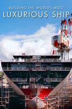 Watch Building the World's Most Luxurious Ship Goojara