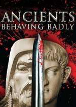 Watch Ancients Behaving Badly Goojara