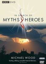 Watch In Search of Myths and Heroes Goojara