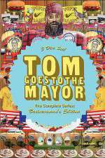 Watch Tom Goes to the Mayor Goojara