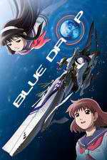 Watch Blue Drop: Tenshi tachi no gikyoku Goojara