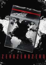 Watch ZeroZeroZero Goojara