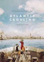 Watch Atlantic Crossing Goojara