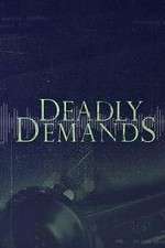 Watch Deadly Demands ( ) Goojara