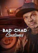 Watch Bad Chad Customs Goojara