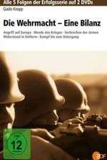 Watch Die Wehrmacht - Eine Bilanz Goojara