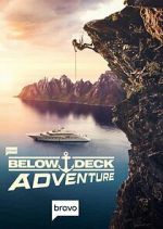 Watch Below Deck Adventure Goojara