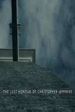 Watch The Lost Honour of Christopher Jefferies Goojara