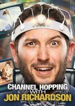Watch Channel Hopping with Jon Richardson Goojara