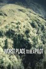 Watch Worst Place To Be A Pilot Goojara