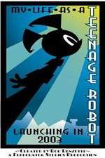 Watch My Life as a Teenage Robot Goojara