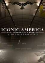 Watch Iconic America: Our Symbols and Stories with David Rubenstein Goojara