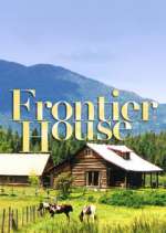 Watch Frontier House Goojara