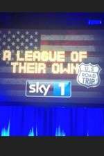 Watch A League of Their Own US Road Trip Goojara