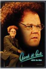 Watch Check It Out with Dr Steve Brule Goojara