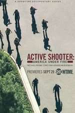 Watch Active Shooter: America Under Fire Goojara