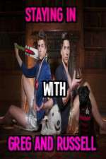 Watch Staying In With Greg And Russell Goojara
