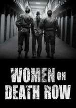 Watch Women on Death Row Goojara