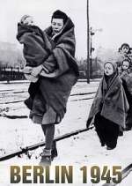 Watch Berlin 1945 Goojara
