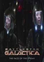 Watch Battlestar Galactica: The Face of the Enemy Goojara