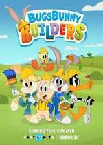 Watch Bugs Bunny Builders Goojara
