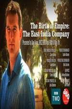 Watch The Birth of Empire: The East India Company Goojara