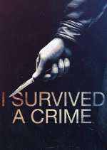 Watch I Survived a Crime Goojara
