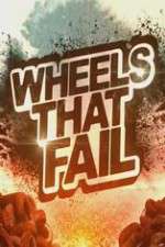 Watch Wheels That Fail Goojara