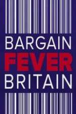 Watch Bargain Fever Britain Goojara