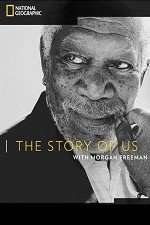 Watch The Story of Us with Morgan Freeman Goojara